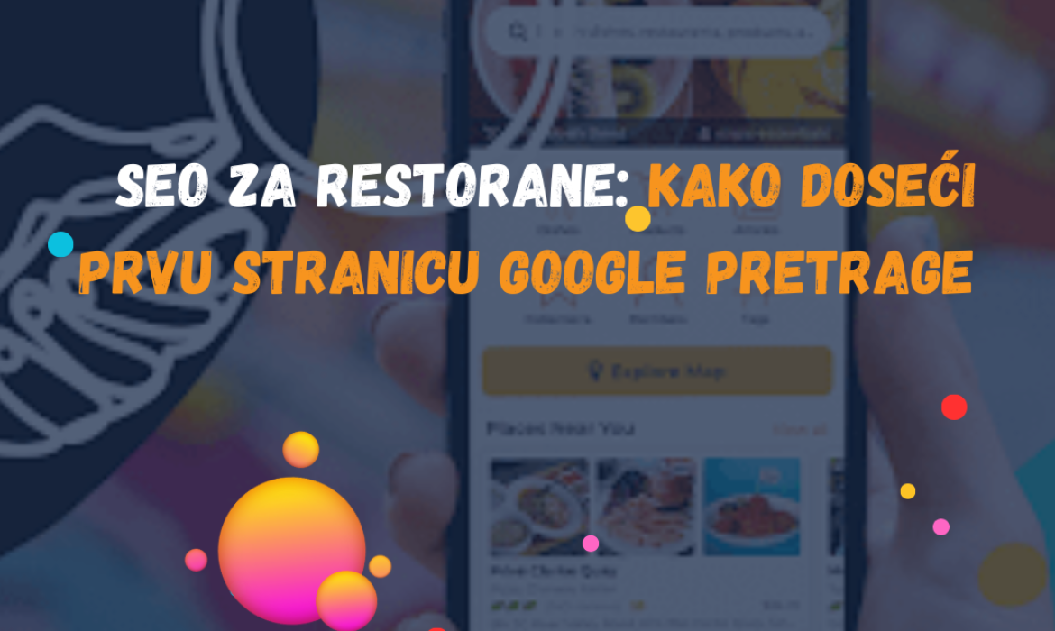  SEO za Restorane: Kako Doseći Prvu Stranicu Google Pretrage