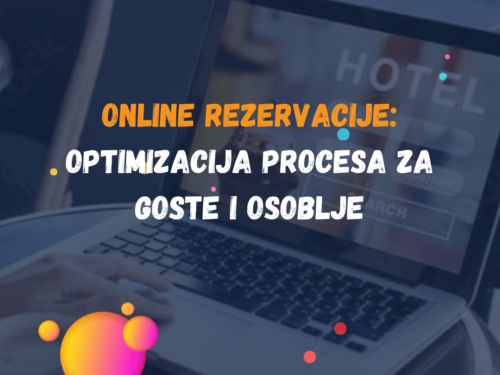 Online Rezervacije: Optimizacija Procesa Za Goste i Osoblje