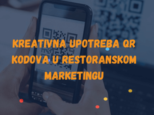 Kreativna Upotreba QR Kodova u Restoranskom Marketingu